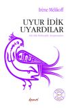 Uyur İdik Uyardılar / Alevilik-Bektaşilik Araştırmaları
