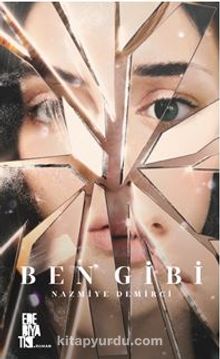 Ben Gibi - Nazmiye Demirci