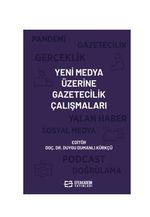 Yeni Medya Üzerine Gazetecilik Çalışmaları