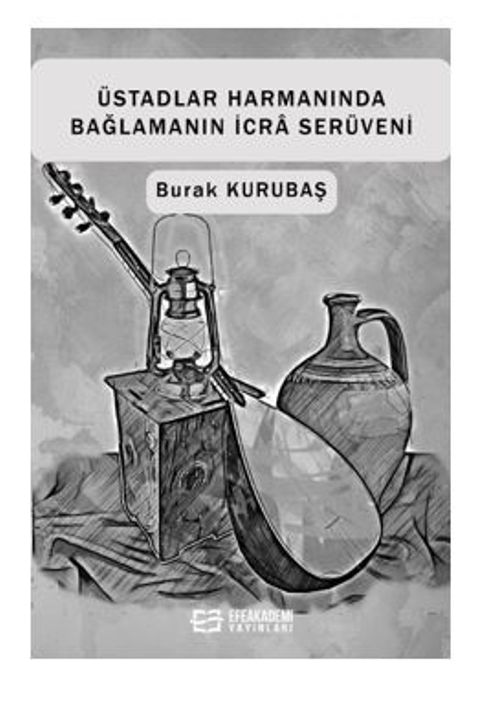 Üstadlar Harmanında Bağlamanın İcra Serüveni