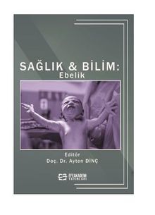 Sağlık & Bilim: Ebelik