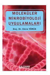 Moleküler Mikrobiyoloji Uygulamaları
