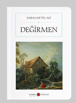 Değirmen (Cep Boy) (Tam Metin)