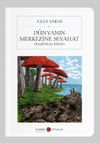D&uuml;nyanın Merkezine Seyahat (Kısaltılmış Metin) (Cep Boy)