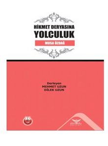 Hikmet Deryasına Yolculuk - Musa Özdağ