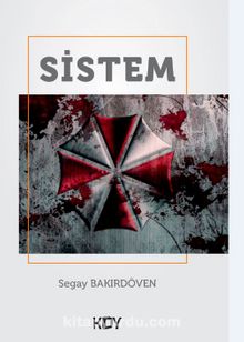Sistem - Segay Bakırdöven