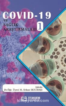 Covid-19 Ve Sağlik Araştırmaları-1 - Prof. Dr. M. Erkan Ekicibaşı
