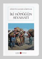 İki Hödüğün Seyahati (Cep Boy) (Tam Metin)