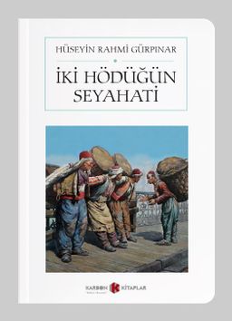 İki Hödüğün Seyahati (Cep Boy) (Tam Metin)