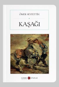 Kaşağı (Cep Boy) (Tam Metin)