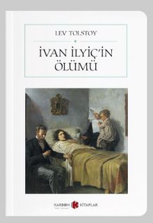 İvan İlyiç'in Ölümü (Cep Boy) (Tam Metin) - Lev N. Tolstoy