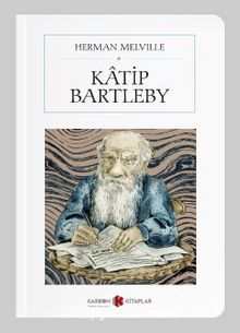 Katip Bartleby (Cep Boy) (Tam Metin)