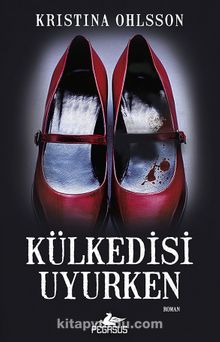 Külkedisi Uyurken - Kristina Ohlsson