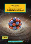 R&ouml;lativite'den Kuantum'a Evrenin Ger&ccedil;ekliği