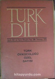 Türk Dili Sayı:286 Temmuz 1975/Türk Öykücülüğü Özel Sayısı  (1-C-33