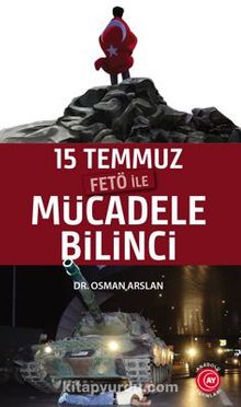 15 Temmuz Fetö ile Mücadele Bilinci - Dr. Osman  Arslan