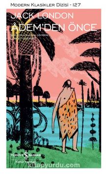 Adem’den Önce – Sert Kapak - Jack London