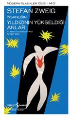 İnsanlığın Yıldızının Yükseldiği Anlar – Sert Kapak