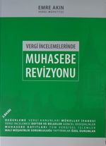 Vergi İncelemelerinde Muhasebe Revizyonu