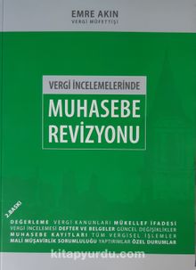 Vergi İncelemelerinde Muhasebe Revizyonu - Emre Akın