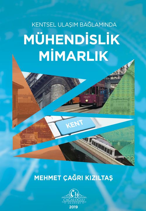 Kentsel Ulaşım Bağlamında  Mühendislik Mimarlık