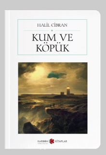 Kum ve Köpük (Cep Boy) (Tam Metin) - Halil Cibran