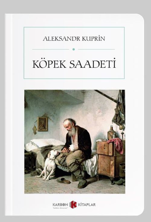 Köpek Saadeti (Cep Boy) (Tam Metin)