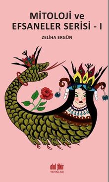 Mitoloji Ve Efsaneler Serisi-I
