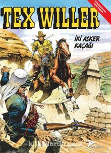 Tex Willer 3 - İki Asker Kaçağı Coyoterolar - Mauro Boselli