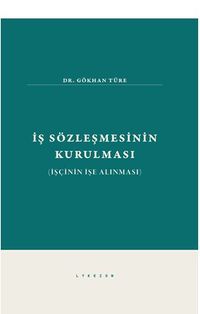 İş Sözleşmesinin Kurulması