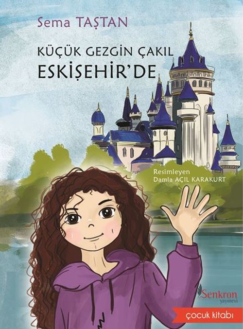 Küçük Gezgin Çakıl Eskişehir'de