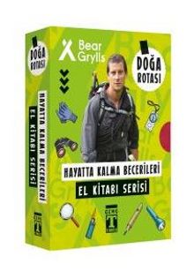 Bear Grylls Hayatta Kalma Becerileri El Kitabı Serisi / Doğa Rotası Seti (6 Kitap) - Bear Grylls