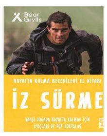 İz Sürme - Hayatta Kalma Becerileri El Kitabı