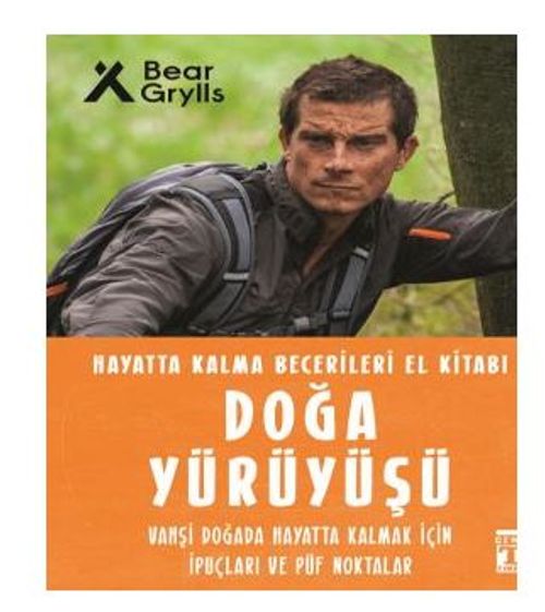 Doğa Yürüyüşü - Hayatta Kalma Becerileri El Kitabı