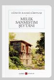 Melek Sanmıştım Şeytanı (Cep Boy) (Tam Metin)