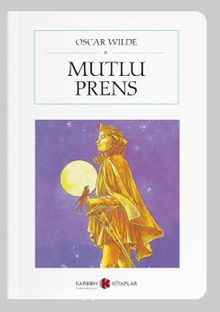 Mutlu Prens (Cep Boy) (Tam Metin) - Oscar Wilde
