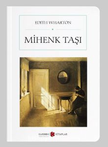 Mihenk Taşı (Cep Boy) (Tam Metin) - Edith Wharton