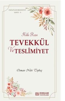 Tevekkül ve Teslimiyet  / Hale Rıza
