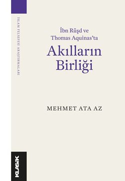 Akılların Birliği İbn Rüşd ve Thomas Aquinas'ta
