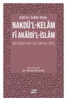 Nakd&uuml;l Kelam Fi Akaidil İslam Maturidi İlmi Kelamına Giriş