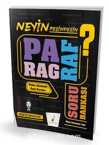 Neyin Peşindesin? Paragraf Soru Bankası Video Destekli Özel Sorularla - Rüştü Bayındır