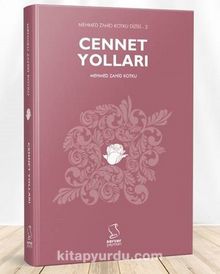 Cennet Yolları - Mehmed Zahid Kotku