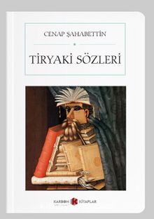 Tiryaki Sözleri (Cep Boy) (Tam Metin) - Cenap Şahabettin