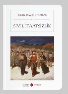 Sivil İtaatsizlik (Cep Boy) (Tam Metin) - Henry David Thoreau