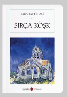 Sırça Köşk (Cep Boy) (Tam Metin) - Sabahattin Ali