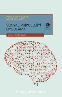Sosyal Psikolojiyi Uygulama - Mark Van Vugt