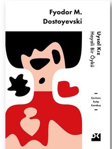 Uysal Kız - Hayali Bir Öykü