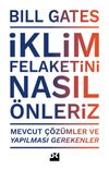 İklim Felaketini Nasıl &Ouml;nleriz