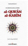 Al-Qur'an Al-Karim In Chronological Order