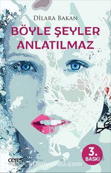 Böyle Şeyler Anlatılmaz - Dilara Bakan